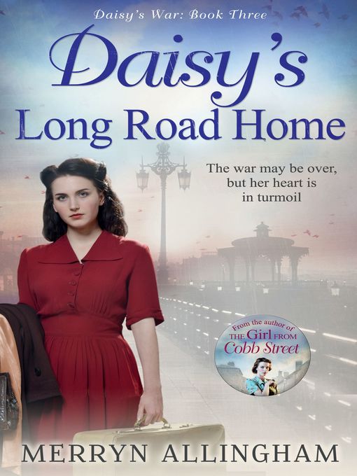 Title details for Daisy's Long Road Home by Merryn Allingham - Available